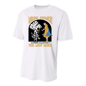 Wrong Answer Witches Always Get The Last Word Youth Performance Sprint T-Shirt