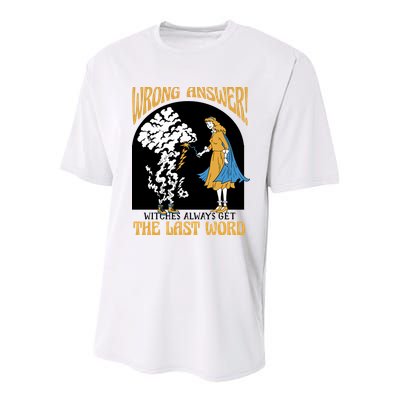 Wrong Answer Witches Always Get The Last Word Youth Performance Sprint T-Shirt