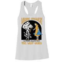 Wrong Answer Witches Always Get The Last Word Women's Racerback Tank