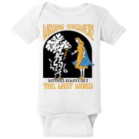 Wrong Answer Witches Always Get The Last Word Baby Bodysuit