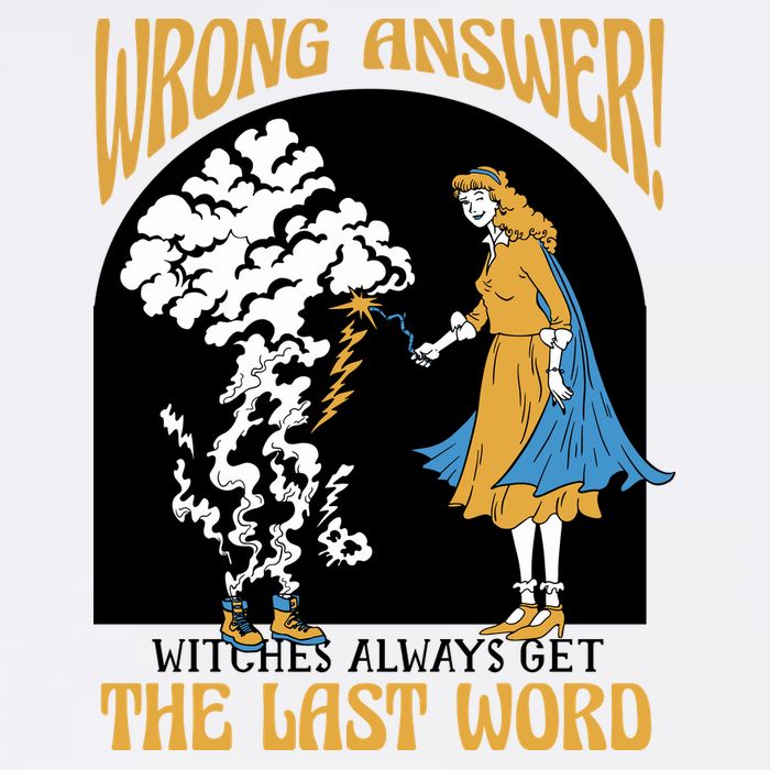 Wrong Answer Witches Always Get The Last Word Baby Bodysuit