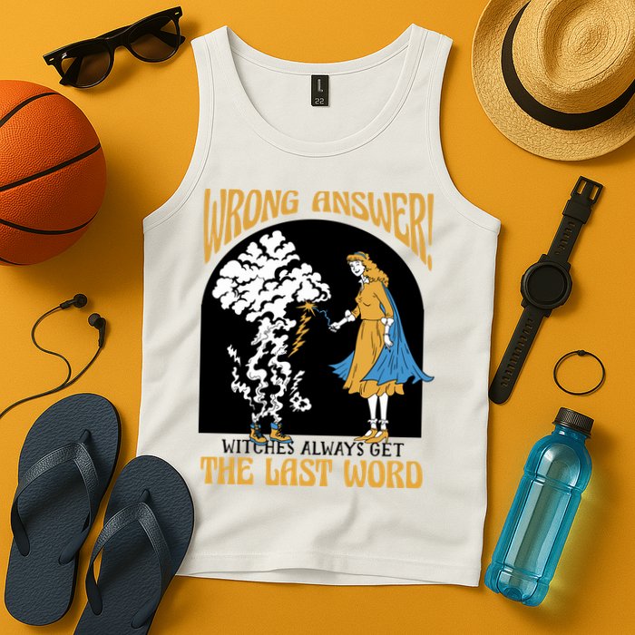 Wrong Answer Witches Always Get The Last Word Tank Top