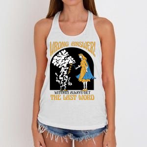 Wrong Answer Witches Always Get The Last Word Women's Knotted Racerback Tank