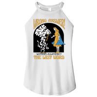 Wrong Answer Witches Always Get The Last Word Women's Perfect Tri Rocker Tank