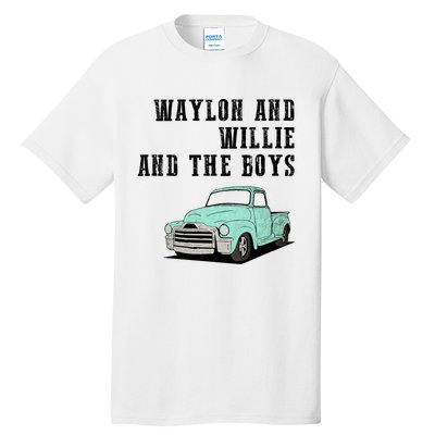 W.A.Y.L.O.N And Willie Tall T-Shirt