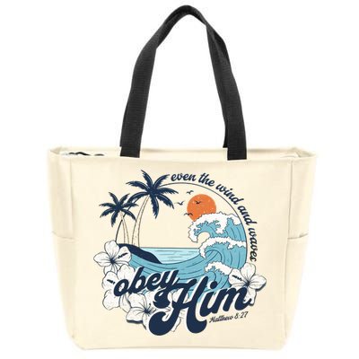 Wind And Waves Obey Him Christian Jesus Beach Bible Verse Zip Tote Bag