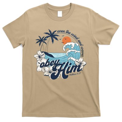 Wind And Waves Obey Him Christian Jesus Beach Bible Verse T-Shirt