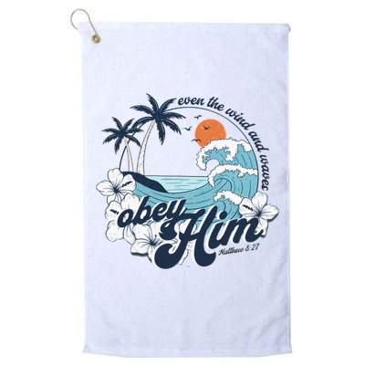 Wind And Waves Obey Him Christian Jesus Beach Bible Verse Golf Towel