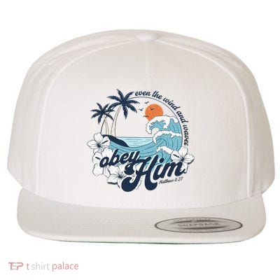 Wind And Waves Obey Him Christian Jesus Beach Bible Verse Wool Snapback Cap