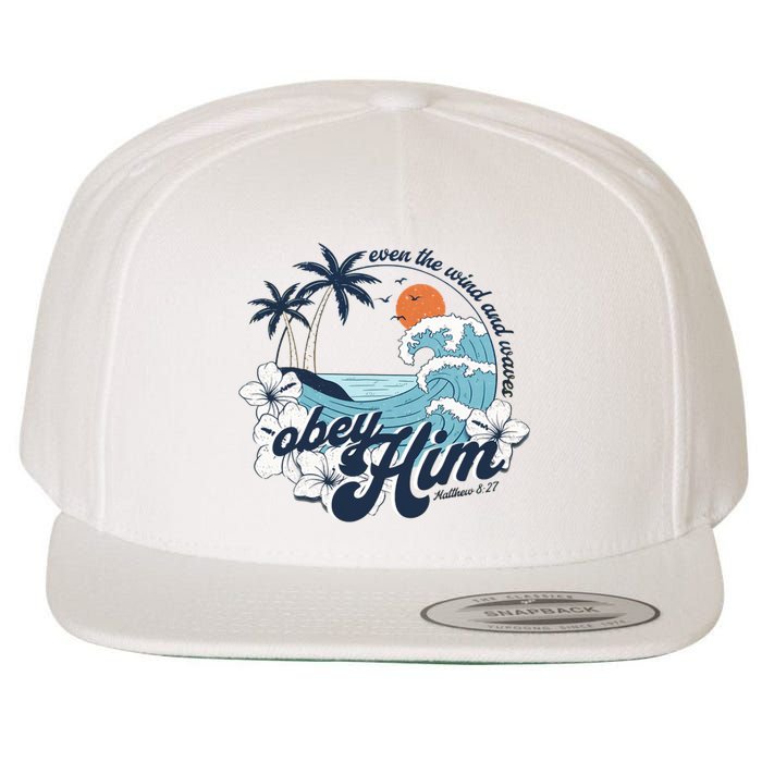 Wind And Waves Obey Him Christian Jesus Beach Bible Verse Wool Snapback Cap