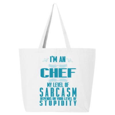 Warning: Arguing With The Chef Will Be Ineffectidve Professi Gift 25L Jumbo Tote