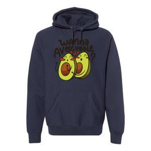 Wanna Avocuddle Premium Hoodie