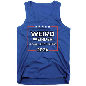 Weird And Weirder 2024! Trump And Jd Vance Are Weird! Meaningful Gift Tank Top