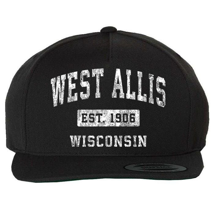 West Allis Wisconsin Wi Vintage Established Sports Wool Snapback Cap