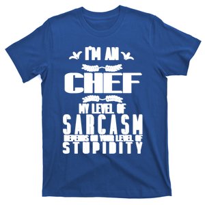 Warning: Arguing With The Chef Will Be Ineffectidve Professi Gift T-Shirt