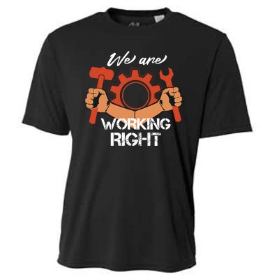 We Are Working Right Cooling Performance Crew T-Shirt