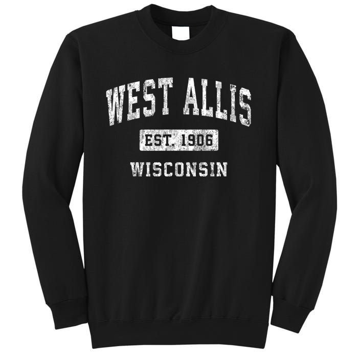 West Allis Wisconsin Wi Vintage Established Sports Sweatshirt