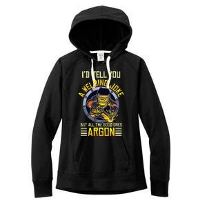 Welding Argon Welding Funny Welder Women's Fleece Hoodie