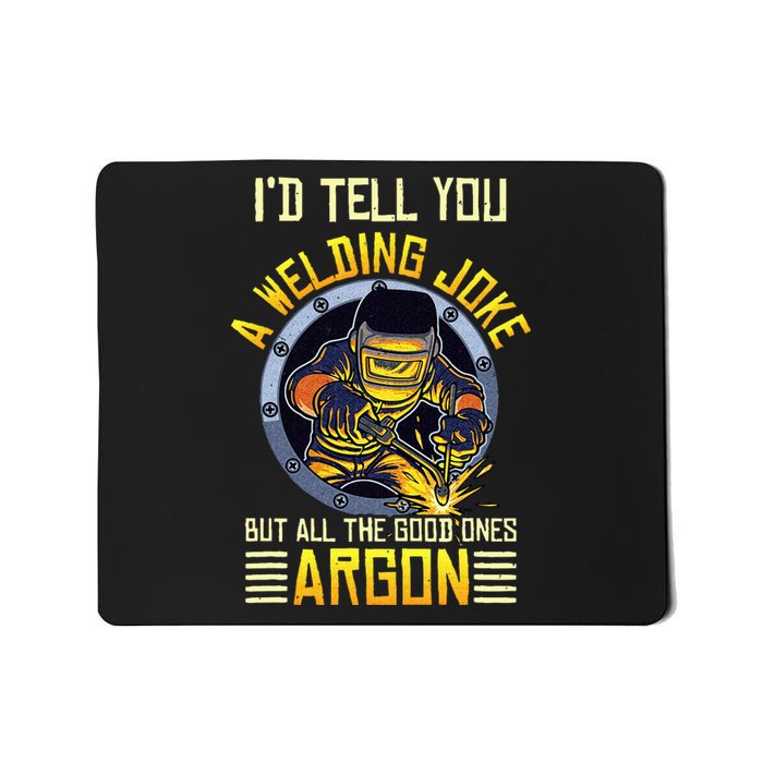 Welding Argon Welding Funny Welder Mousepad