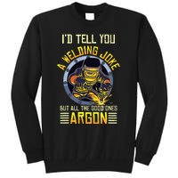 Welding Argon Welding Funny Welder Tall Sweatshirt