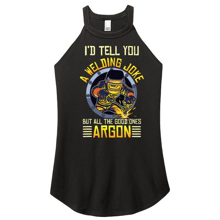 Welding Argon Welding Funny Welder Women's Perfect Tri Rocker Tank