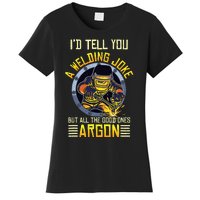 Welding Argon Welding Funny Welder Women's T-Shirt