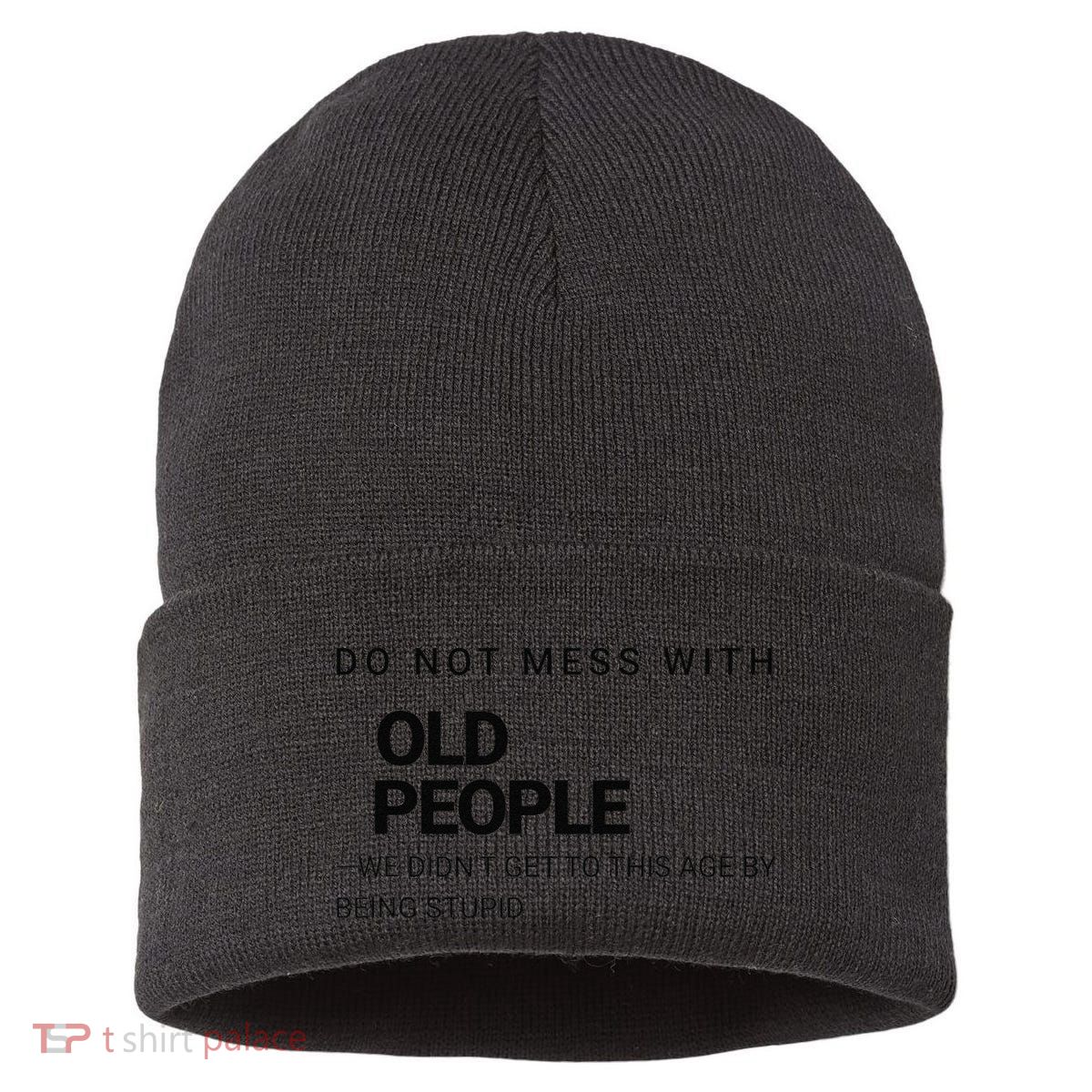 Wise And Witty Senior Wisdom Confident Elder Joke Sustainable Knit Beanie