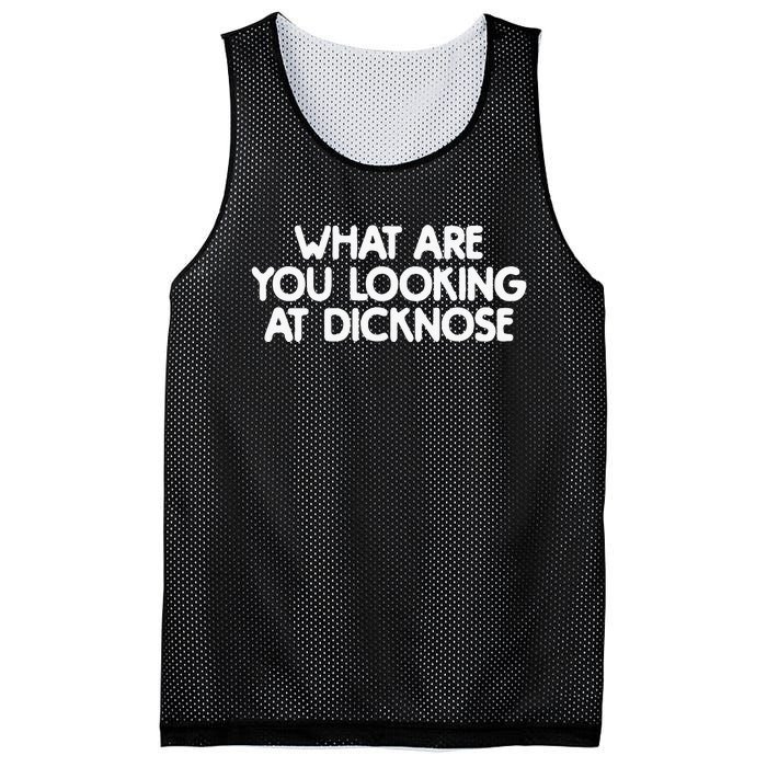 What Are You Looking At Dicknose Mesh Reversible Basketball Jersey Tank