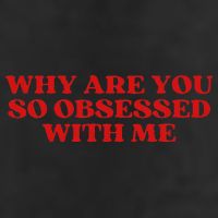 Why Are You So Obsessed With Me Aesthetic 7 Panel Mesh Trucker Snapback Hat