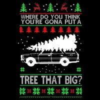 Where Are You Going To Put A Tree That Big Ugly Christmas Full-Length Apron With Pockets