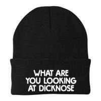 What Are You Looking At Dicknose Beanie