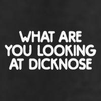 What Are You Looking At Dicknose 25L Jumbo Tote