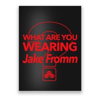 What Are You Wearing Jake Fromm By Georgia Poster