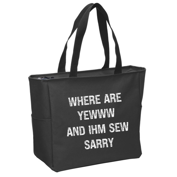 Where Are You And IM So Sorry Zip Tote Bag
