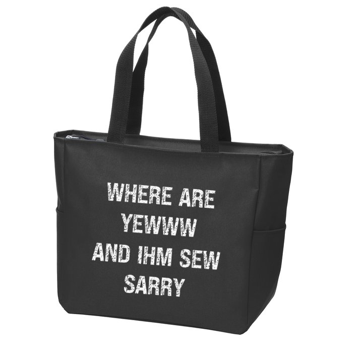 Where Are You And IM So Sorry Zip Tote Bag