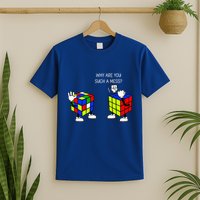 Why Are You Such A Mess Funny Speed Cubing T-Shirt