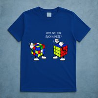 Why Are You Such A Mess Funny Speed Cubing T-Shirt