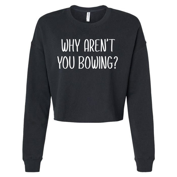 Why Arent You Bowing Funny Simp Paypig Master Slave Gift Cropped Pullover Crew