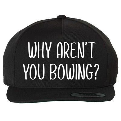 Why Arent You Bowing Funny Simp Paypig Master Slave Gift Wool Snapback Cap