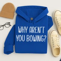 Why Arent You Bowing Funny Simp Paypig Master Slave Gift Hoodie