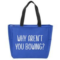 Why Arent You Bowing Funny Simp Paypig Master Slave Gift Zip Tote Bag