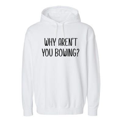 Why Arent You Bowing Funny Simp Paypig Master Slave Gift Garment-Dyed Fleece Hoodie