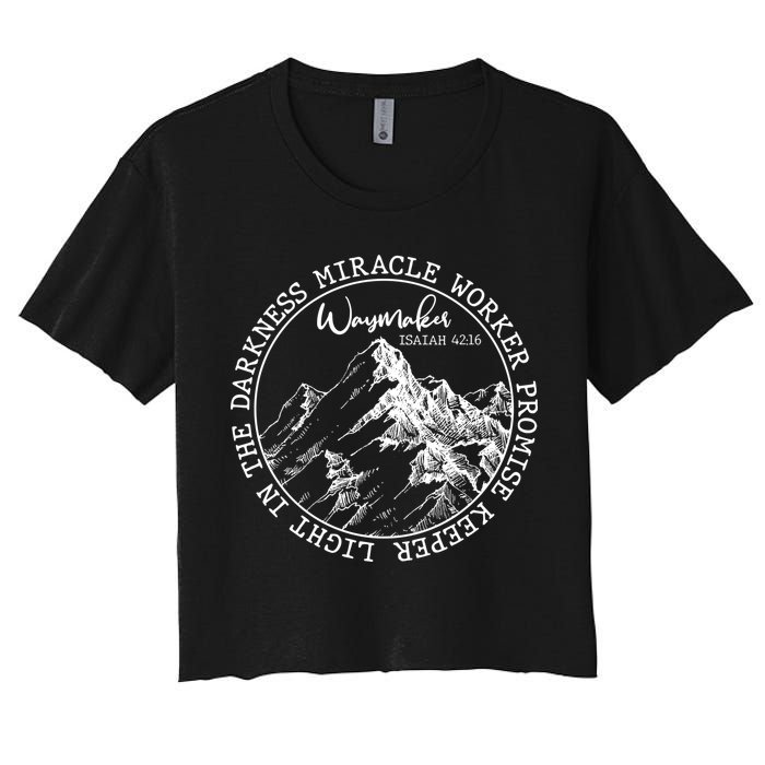 Waymaker Isaiah 42:16 Nature Mountains Women's Crop Top Tee