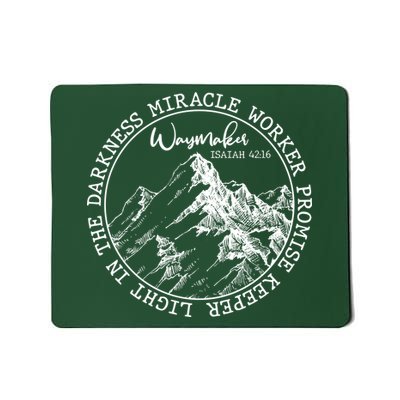 Waymaker Isaiah 42:16 Nature Mountains Mousepad