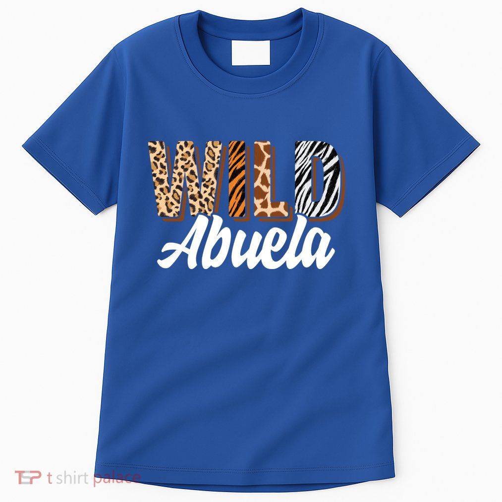 Wild Abuela Zoo Born Two Be Wild Bgiftday Safari Jungle Animal Gift Tall T-Shirt