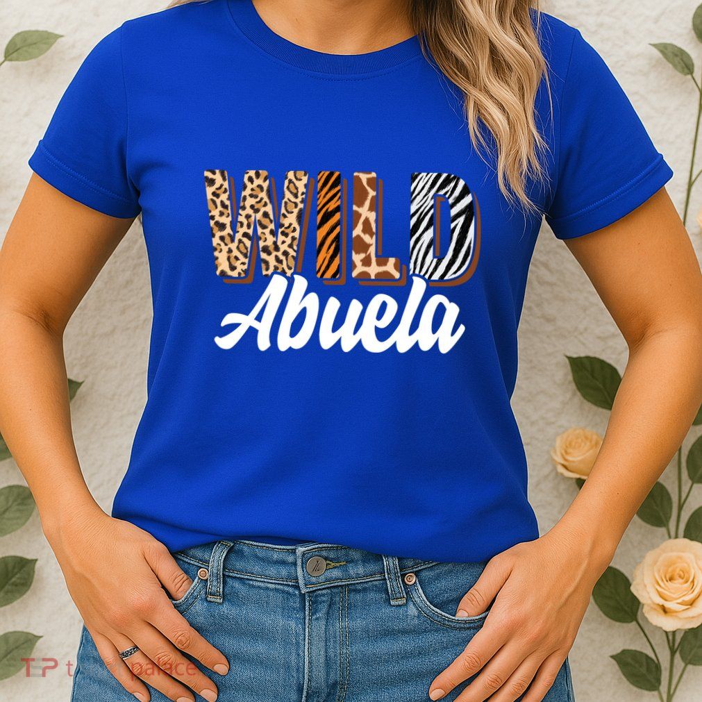 Wild Abuela Zoo Born Two Be Wild Bgiftday Safari Jungle Animal Gift Womens T-Shirt