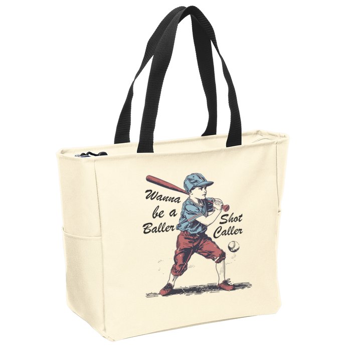 Wanna Be A Baller Shot Caller Zip Tote Bag