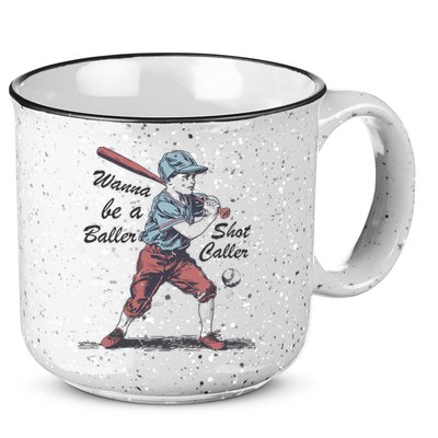 Wanna Be A Baller Shot Caller 15oz Campfire Ceramic Mug