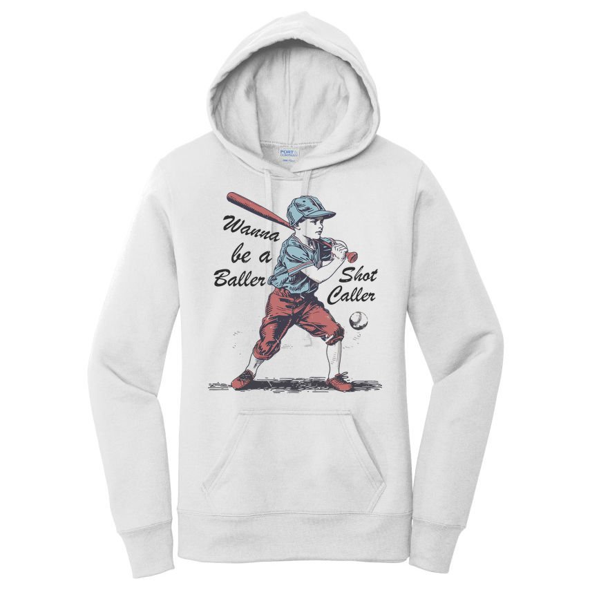 Wanna Be A Baller Shot Caller Women's Pullover Hoodie