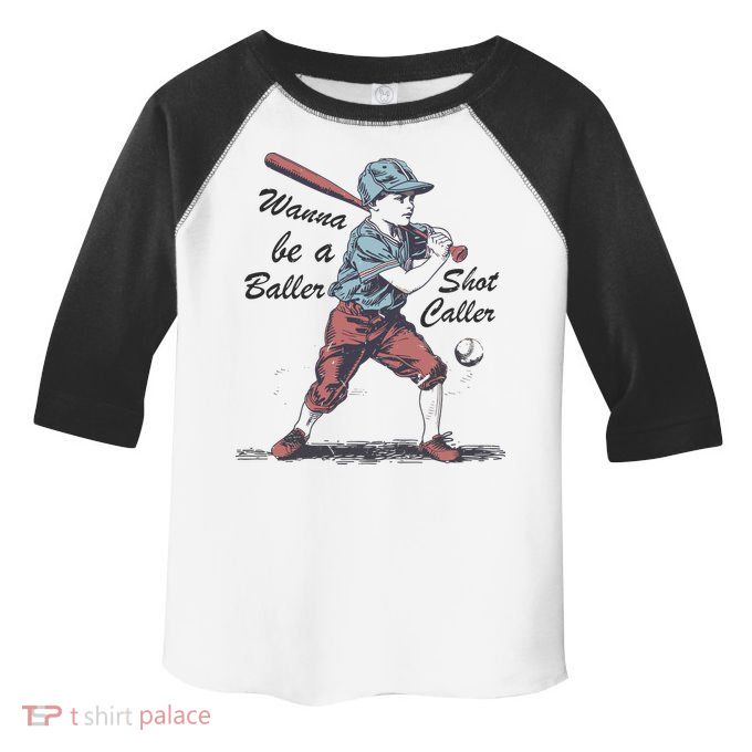 Wanna Be A Baller Shot Caller Toddler Fine Jersey T-Shirt
